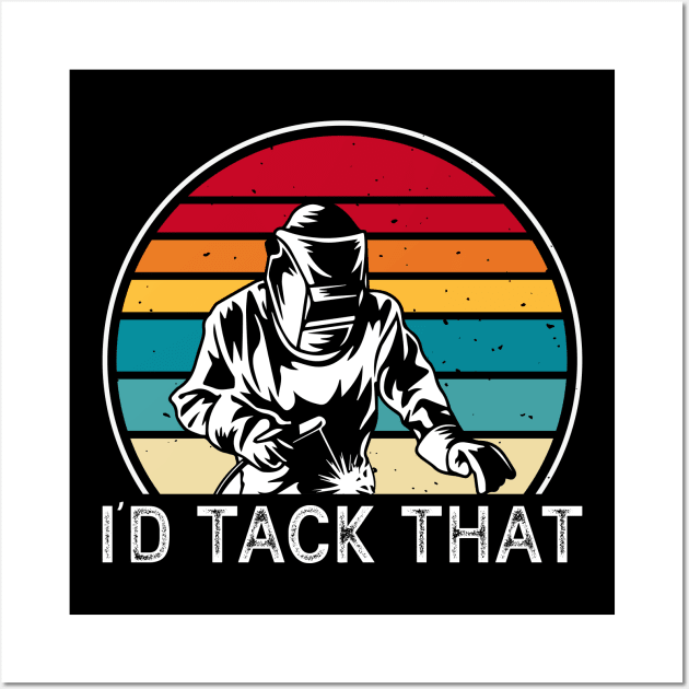 I'd Tack That T Shirt For Women Men Wall Art by Xamgi